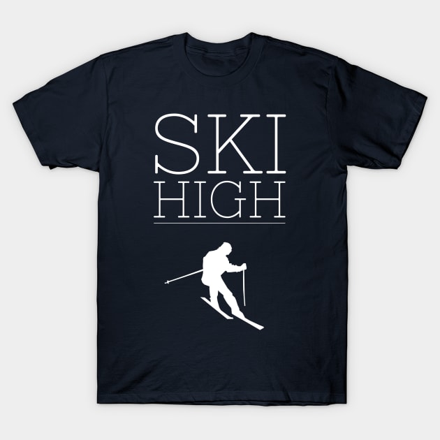 SKI HIGH - SKIING T-Shirt by PlexWears